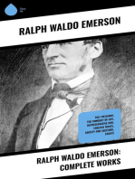 Ralph Waldo Emerson: Complete Works: Self-Reliance, The Conduct of Life, Representative Men, English Traits, Society and Solitude, Essays