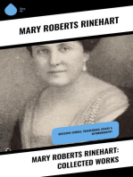 Mary Roberts Rinehart: Collected Works: Detective Stories, Travelogues, Essays & Autobiography