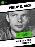The Philip K. Dick Collection: Second Variety, The Variable Man, Adjustment Team, The Eyes Have It, The Unreconstructed M…