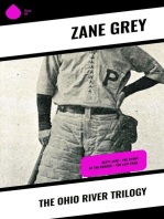 The Ohio River Trilogy: Betty Zane + The Spirit of the Border + The Last Trail