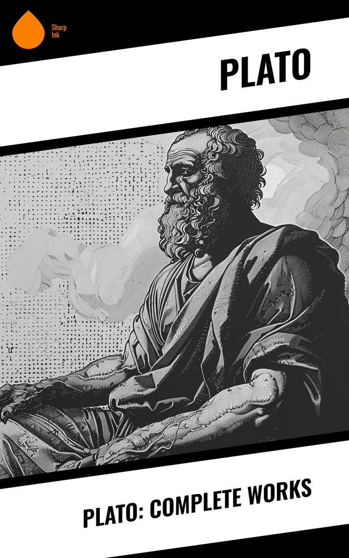 Plato: Complete Works by Plato - Ebook | Everand