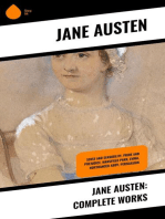 Jane Austen: Complete Works: Sense and Sensibility, Pride and Prejudice, Mansfield Park, Emma, Northanger Abby, Persuasion