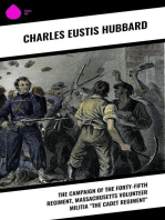 The Campaign of the Forty-fifth Regiment, Massachusetts Volunteer Militia "The Cadet Regiment"