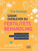 Sådan overlever du fertilitetsbehandling