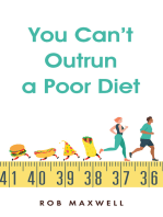 You Can't Outrun a Poor Diet