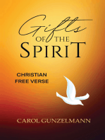 GIFTS OF THE SPIRIT: CHRISTIAN FREE VERSE