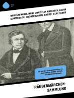 Räubermärchen-Sammlung: Die Bremer Stadtmusikanten; Ali Baba und die vierzig Räuber; Der Räuberbräutigam…
