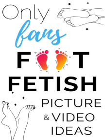 Onlyfans Foot Fetish Picture & Video Ideas by OF Tips and Tricks ...