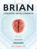 Brian, Created Intelligence
