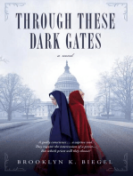 Through These Dark Gates