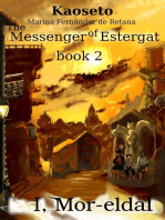 The Messenger of Estergat (I, Mor-eldal Trilogy, Book 2)
