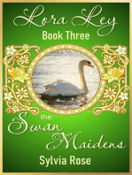 Lora Ley - Book Three - The Swan Maidens