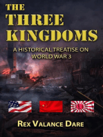 The Three Kingdoms: A Historical Treatise of World War 3