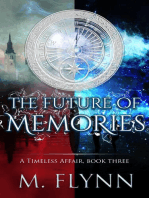 The Future of Memories: A Timeless Affair, Book Three (SciFi Dragon Alien Romance): A Timeless Affair, #3