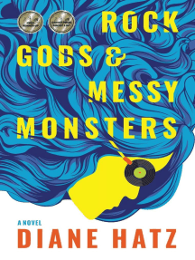 Rock Gods & Messy Monsters: The Mind Monster Series, #1