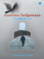 Asatoma Sadgamaya: A Path for One