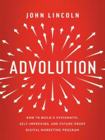 Advolution: How to Build a Systematic, Self-Improving, and Future-Proof Digital Marketing Program