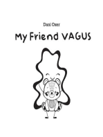 My Friend Vagus