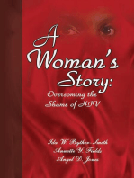 A Woman's Story: Overcoming the Shame of HIV