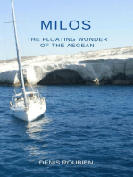 Milos. The Floating Wonder of the Aegean