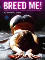 Breed Me! #2: Amanda's Story (Hardcore Alpha Male + Virgin Impregnation Erotica)
