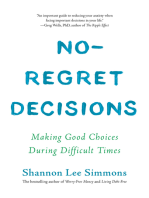 No-Regret Decisions: Making Good Choices During Difficult Times