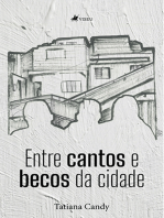 Entre cantos e becos da cidade