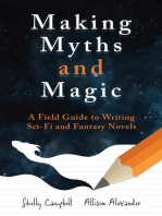 Making Myths and Magic