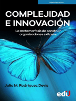 Complejidad e innovación: La metamorfosis de construir organizaciones exitosas