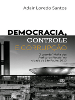 Democracia, Controle e Corrupção: o caso da "Máfia dos Auditores Fiscais" na cidade de São Paulo: 2013