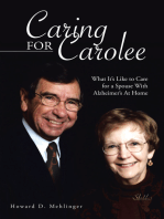 Caring for Carolee: What It’s Like to Care for a Spouse with Alzheimer’s at Home