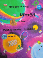 The Out of This World, Out of the Box, Fantastically Tistic Guide to Autism: Parenting tistic