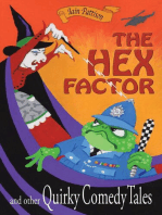 The Hex Factor and Other Quirky Comedy Tales: Quintessentially Quirky Tales, #4