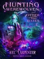 Hunting Werewolves and Other Bad Dates