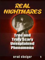 Real Nightmares (Book 1): True and Truly Scary Unexplained Phenomena