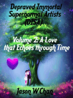 Depraved Immortal Supernormal Artists (DISA) - Volume 2: A Love that Echoes through Time