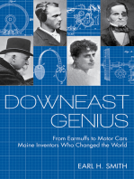 Downeast Genius: From Earmuffs to Motor Cars Maine Inventors Who Changed the World