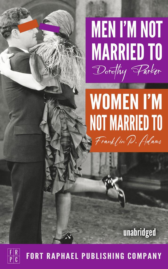 Men I'm Not Married To - Women I'm Not Married To - Unabridged by ...