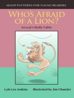 Who's Afraid of a Lion: Aesop's Bully Fable