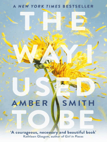 The Way I Used to Be by Amber Smith - Ebook | Scribd