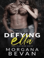 Defying Ella: A Close Proximity Rock Star Romance