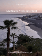 Mystische Verbundenheit: Gran Canaria Auswanderroman Teil 2