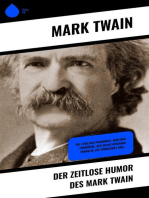 Der zeitlose Humor des Mark Twain: Die 1,000,000 Pfundnote, Berliner Eindrücke, Der selige Benjamin Franklin, Ein türkisches Bad…