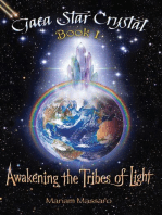 Gaea Star Crystal: Awakening the Tribes of Light