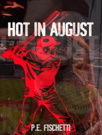 Hot in August