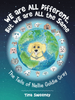 We Are All Different, but We Are All the Same: The Tails of Nellie Goldie Gray