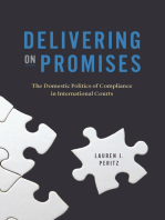 Delivering on Promises: The Domestic Politics of Compliance in International Courts
