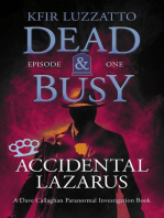 Accidental Lazarus