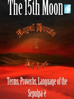 Terms, Proverbs, Language of the Sepulpá-ê: The 15th Moon