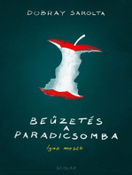 Beűzetés a paradicsomba